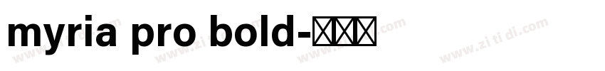 myria pro bold字体转换